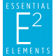 E2 ESSENTIAL ELEMENTS 